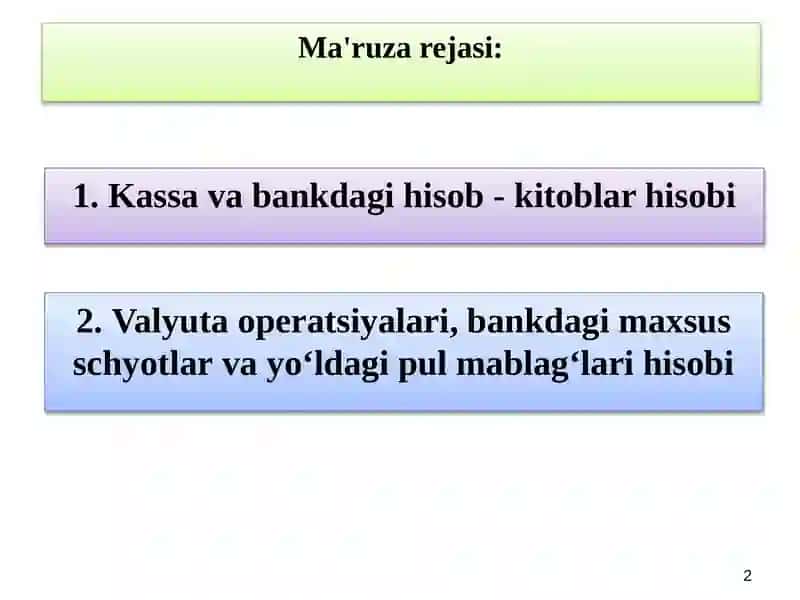 PUL MABLAG‘LARI VA VALYUTA OPERATSIYALARI HISOBI 2