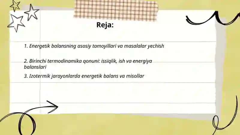 Energetik balans.Entropiya va tartibsizlik bo‘yicha misollar yechish 2