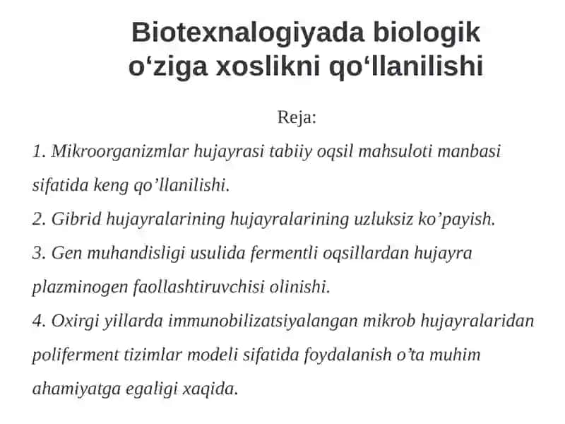 Biotexnalogiyada biologik oʻziga xoslikni qoʻllanilishi 2