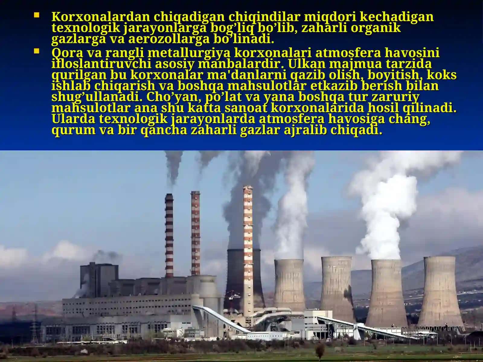 Yirik sanoat korxonalari chiqindilarining inson ekologik muhitini ifloslanishi 2