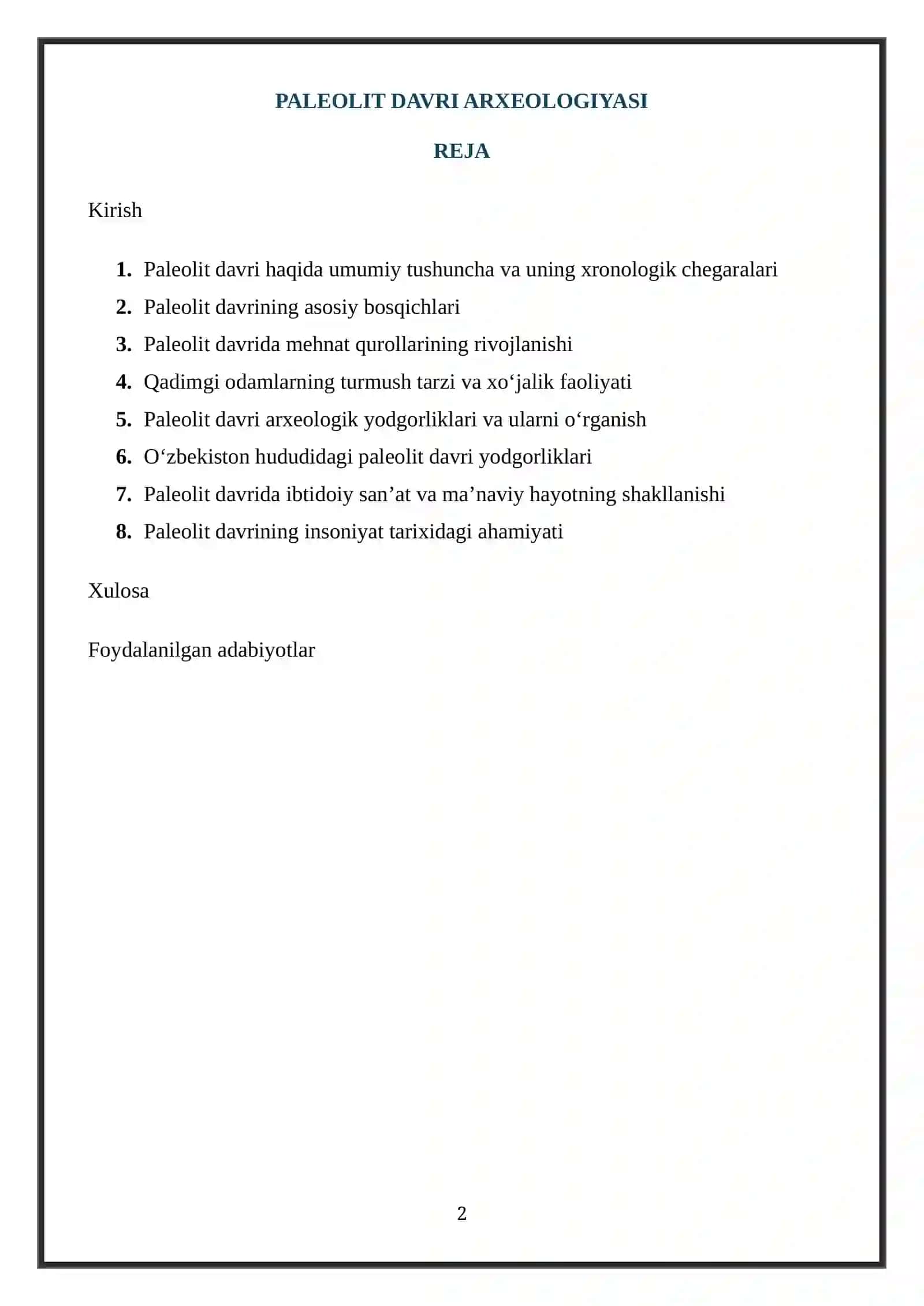 PALEOLIT DAVRI ARXEOLOGIYASI mavzusida mustaqil ish 2
