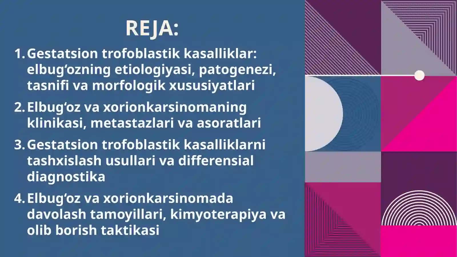 Elbug‘oz (pufaksimonsirpanma). Xorionkarsinoma. Diagnostika, davolash va olishtaktikasi 2