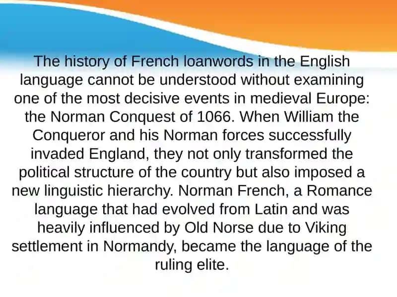 The History of French Loanwords in English 2