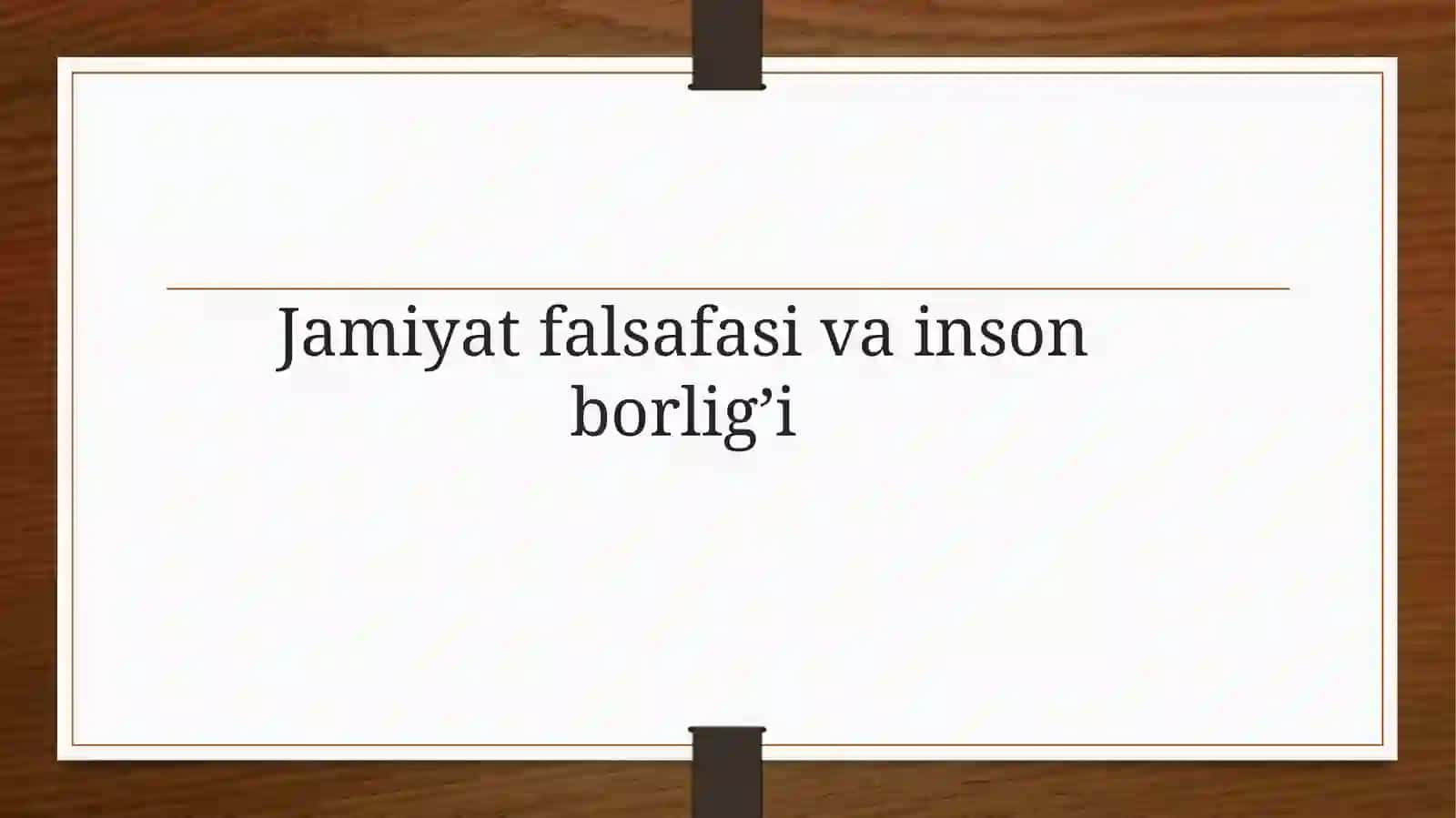 Ijtimoiy falsafa va jamiyat tushunchasi 2