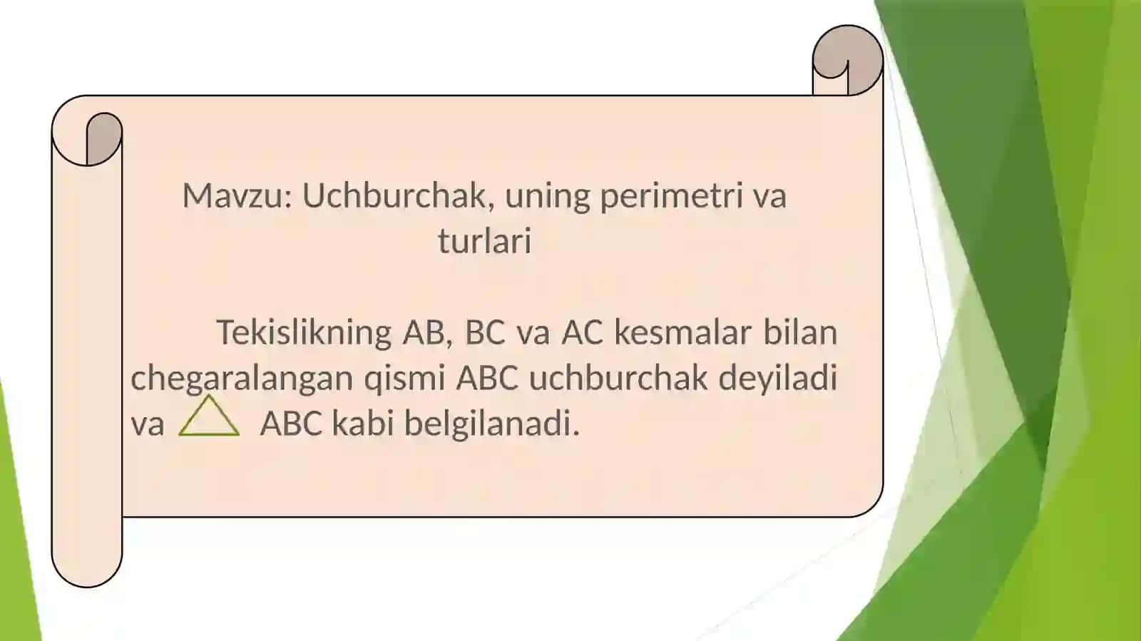 Alisherova Xaitoy "Uchburchak, uning perimetri va turlari" mavzusidagi taqdimot 2