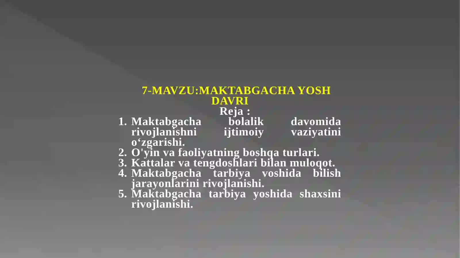 MAKTABGACHA YOSH DAVRI 2