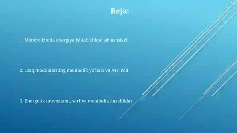 Metabolizm jarayonida energiya hosil bo’lishi va sarflanishi 2