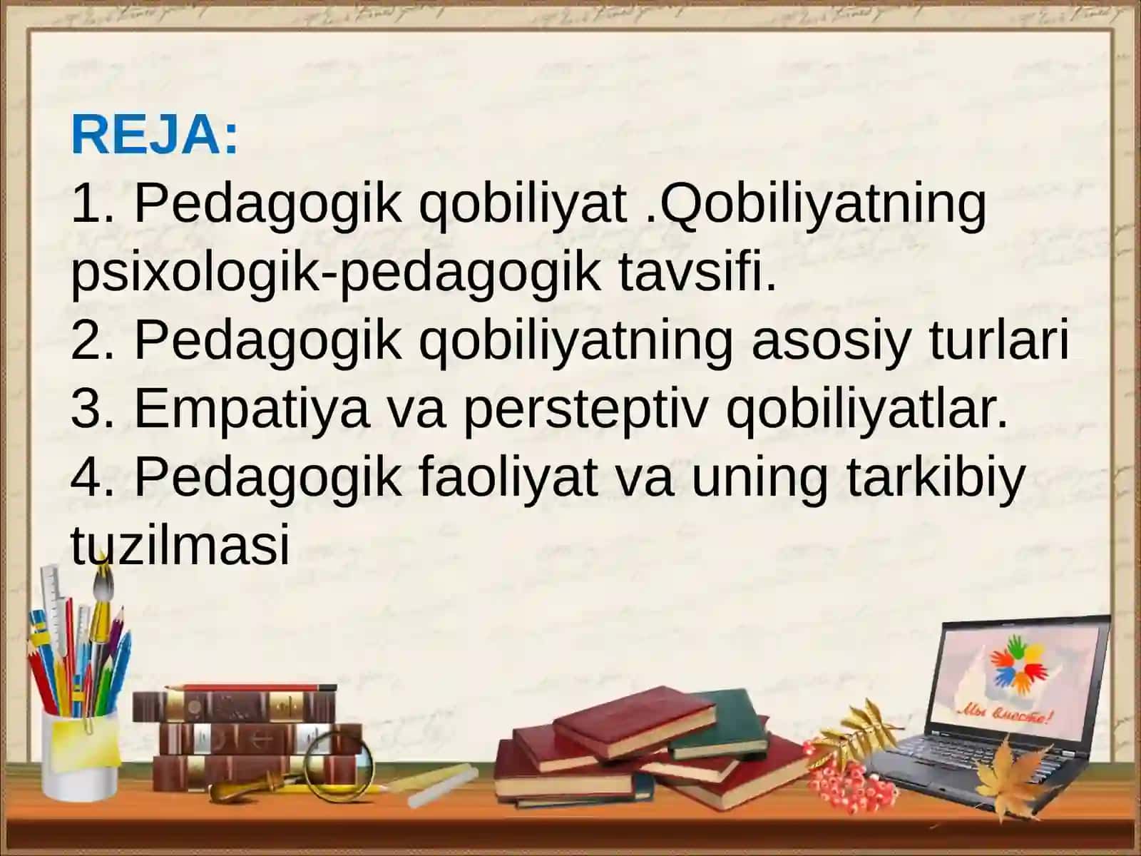 PEDAGOGIK QOBILIYAT, UNING KASBIY FAOLIYATDAGI ROLI 2