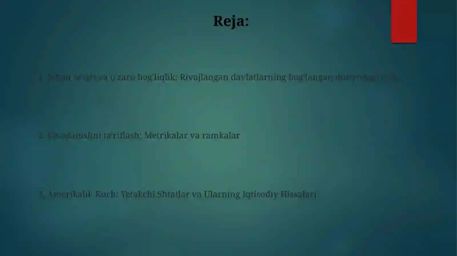 Amerikaning eng rivojlangan davlatlari va ularning jahoniqtisodiyotidagi o'rniga baxo berish 2