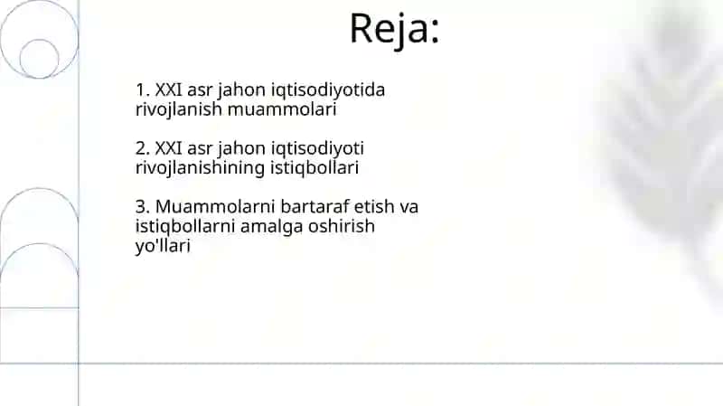 XXI asr jahon iqtisodiyotida rivojlanish muammolari va istiqbollari 2