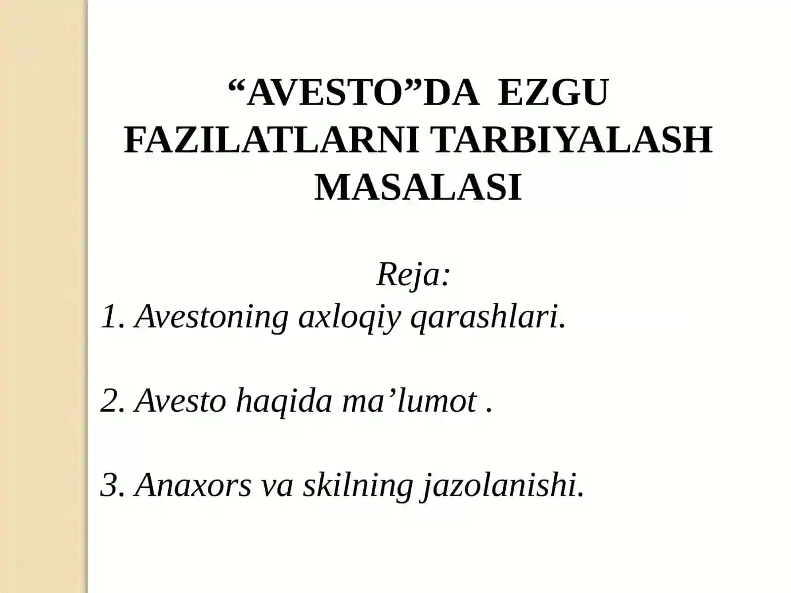 AVESTO'DA EZGU FAZILATLARNI TARBIYALASH MASALASI 2