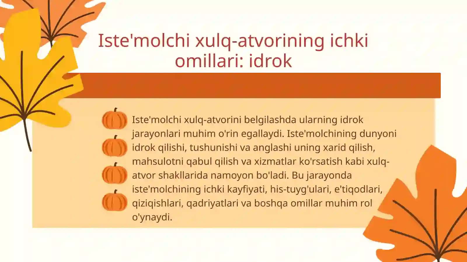 Iste'molchi xulq-atvorining ichki omillari: idrok 2