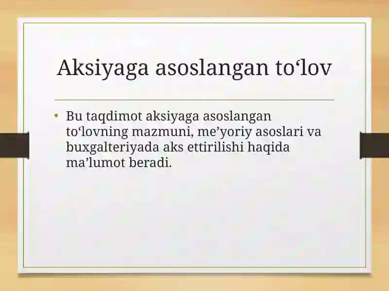Aksiyaga asoslangan to’lov. 2