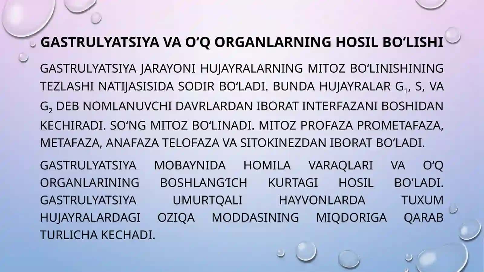 Gastrulyatsiya, O‘q Organlari va Provezor Organlarining Hosil Bo‘lishi 2