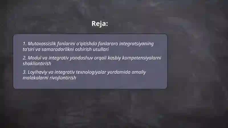 Mutaxassislik fanlarini oʻqitish samaradorligini oshirishda integrativ yondashuv 2