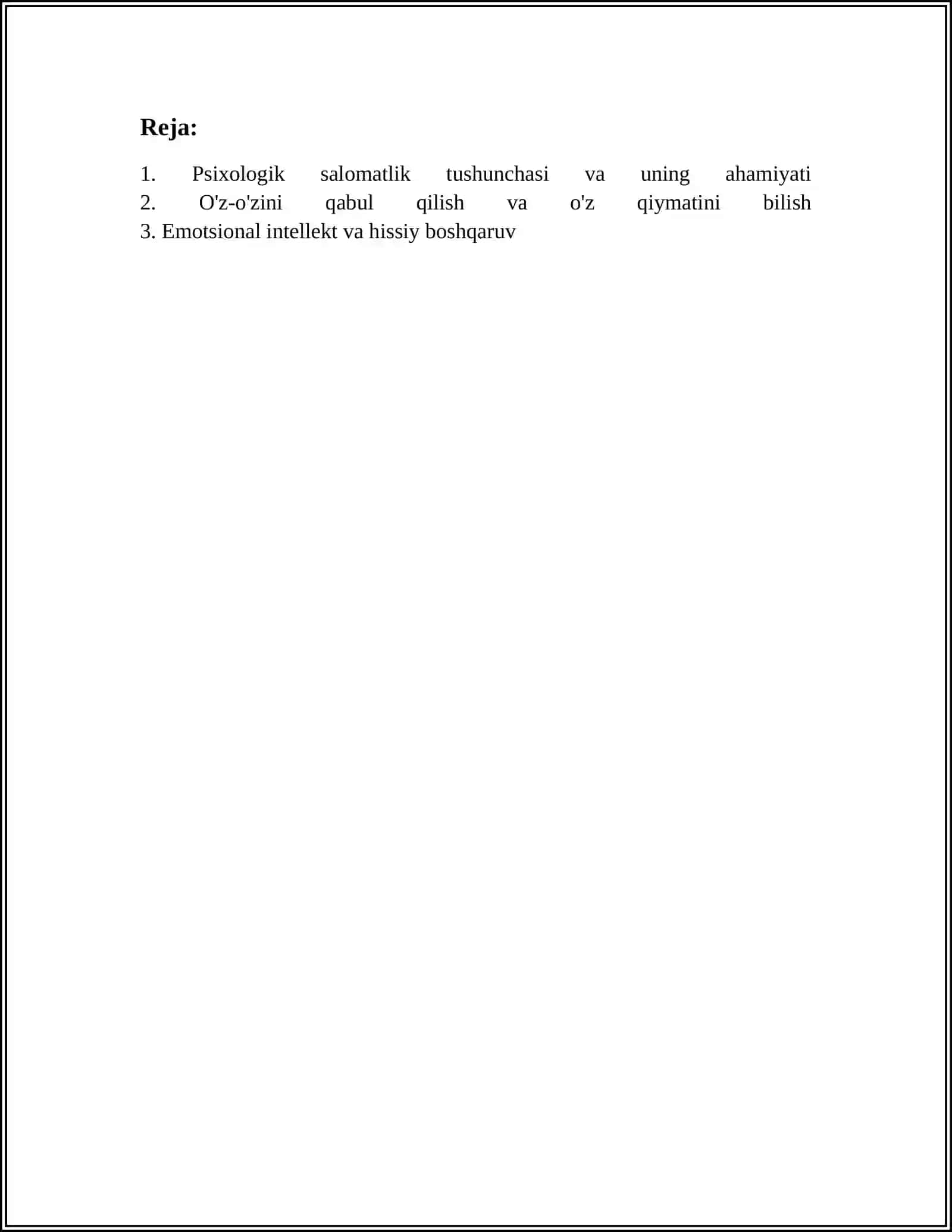 SHAXSIY SALOMATLIKNI TA"MINLOVCHI ZARUR PSIXOLOGIK OMILLAR. PSIXOLOGIK SALOMATLIK MEZONLARI 2