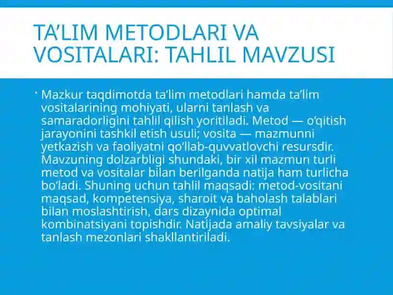 Ta'lim metodlari va vositalari: tahlil mavzusi 2