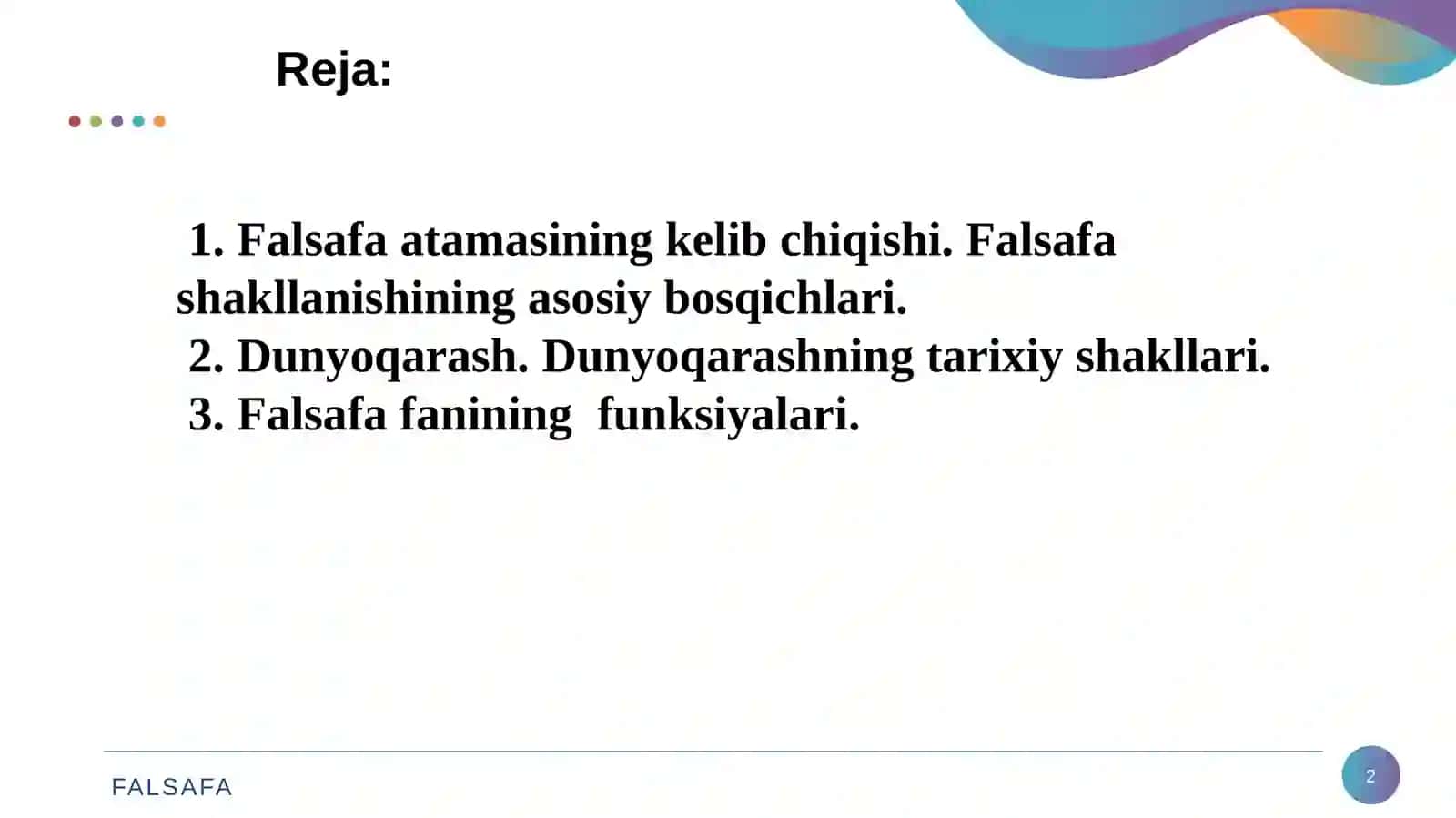 Falsafaning mohiyati va jamiyat taraqqiyotidagi roli 2