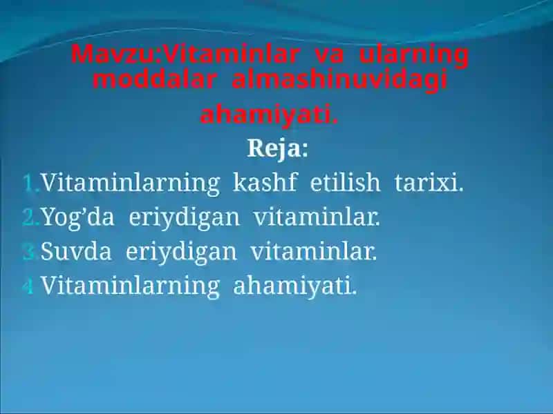 Biologiya: Vitaminlar va ularning moddalari almashinuvi dagi ahamiyati 2