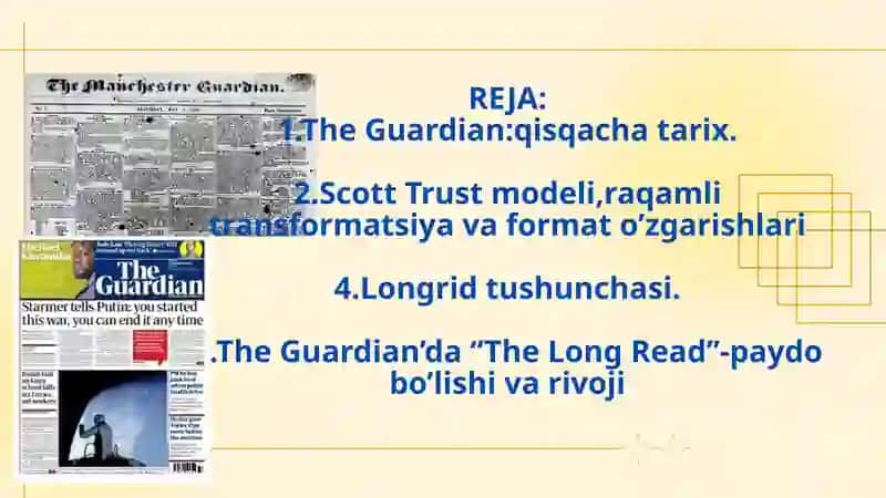 The Guardian: qisqacha tarix 2
