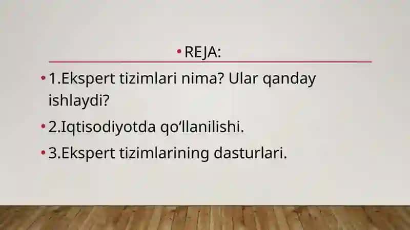 Ekspert tizimlarini boshqaruvdagi o‘rni va ularni iqtisodiyot tarmoqlarda qo‘llash 2