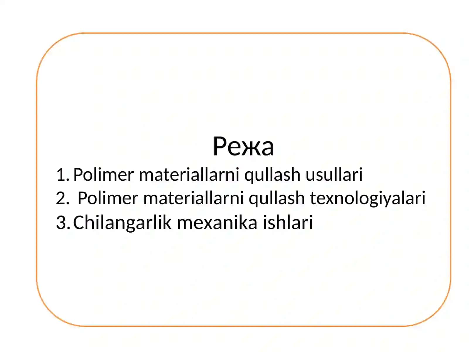 Detallarni polimer material qo'llab tiklash texnologiyasini o'rganish 2