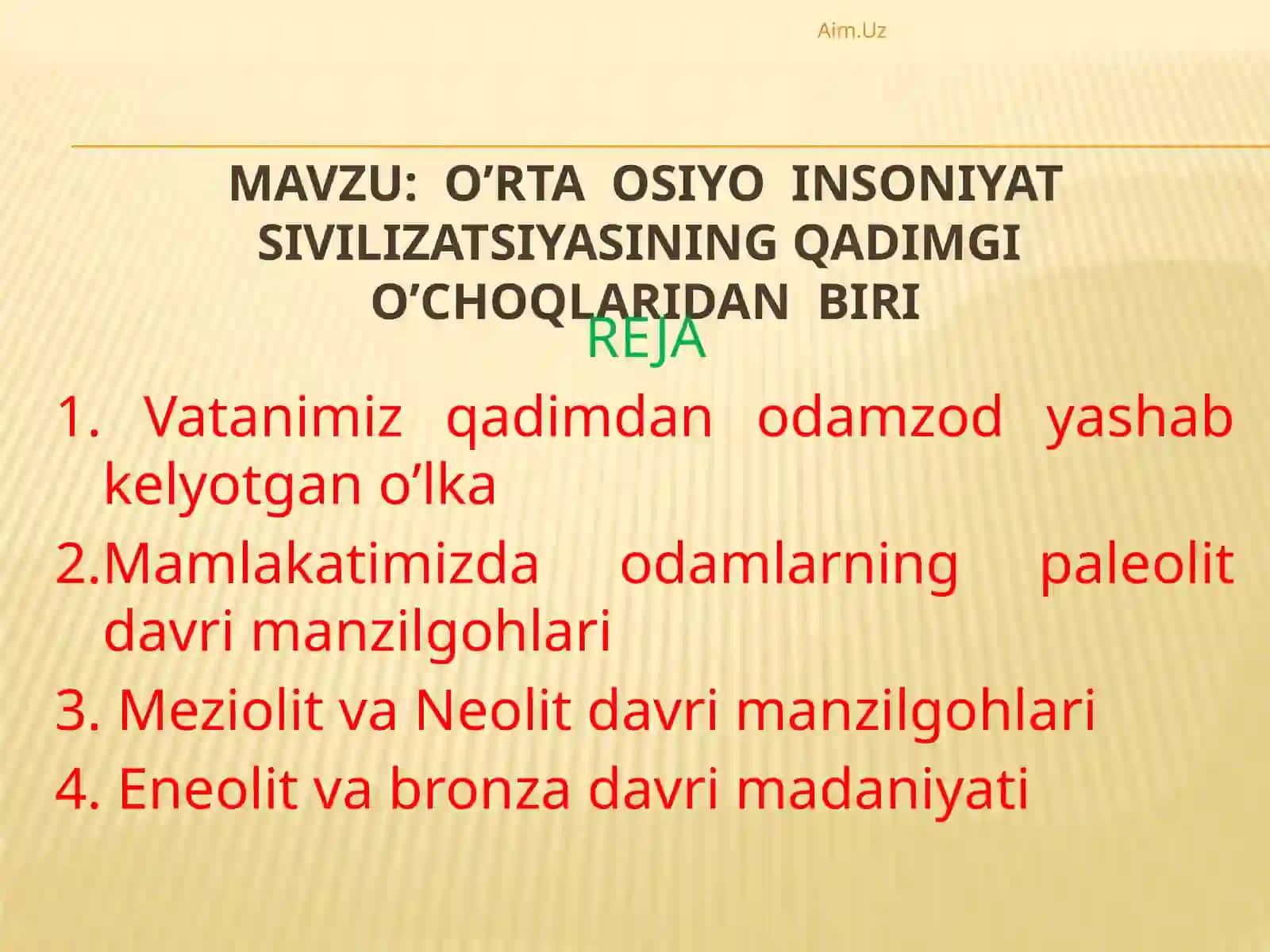 O’rta Osiyo insoniyat sivilizatsiyasining qadimgi o’choqlaridan biri 2