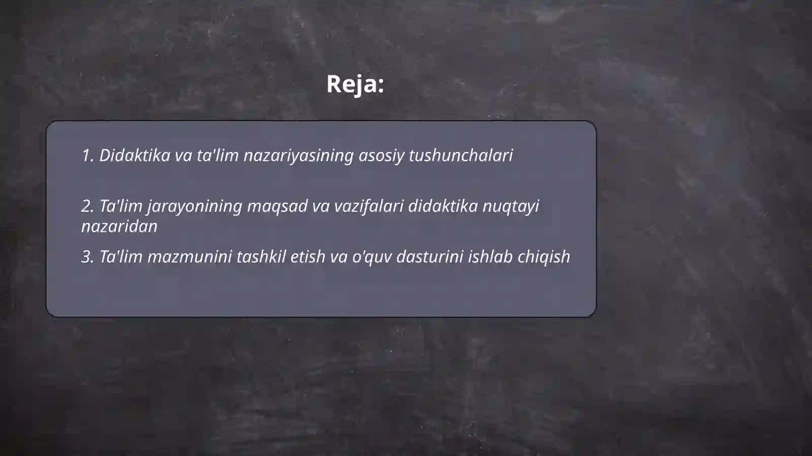 Didaktika - pedagogik ta'lim nazaryasi 2