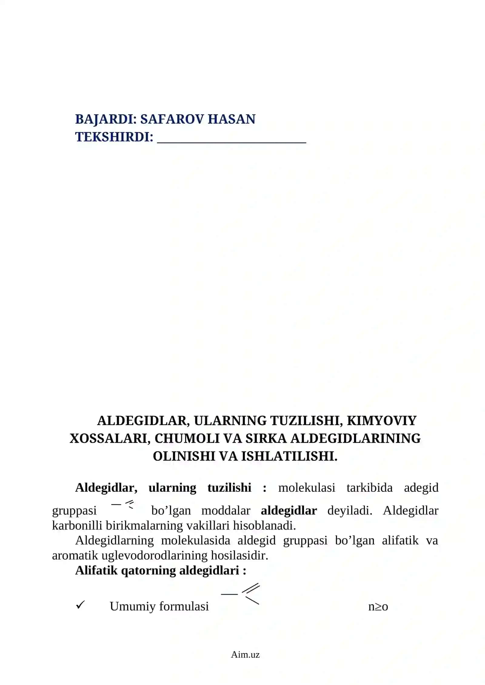 ALDEGIDLAR, ULARNING TUZILISHI, KIMYOVIY XOSSALARI, CHUMOLI VA SIRKA ALDEGIDLARINING OLINISHI VA ISHLATILISHI 2