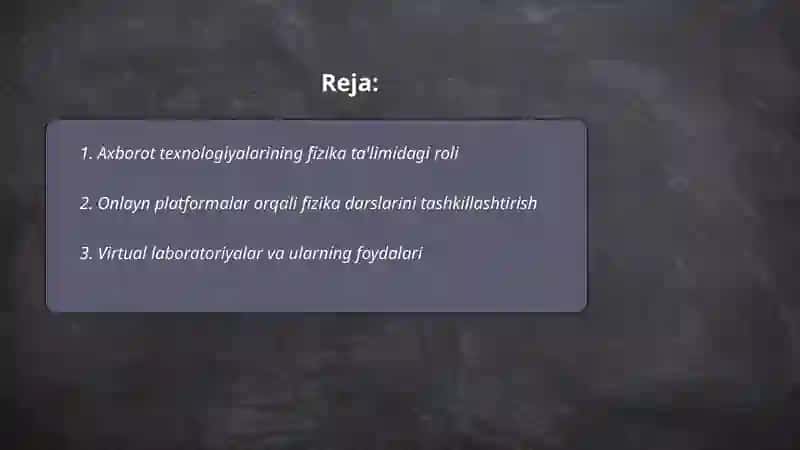 Axborot texnologiyalarining fizika ta'limidagi roli 2