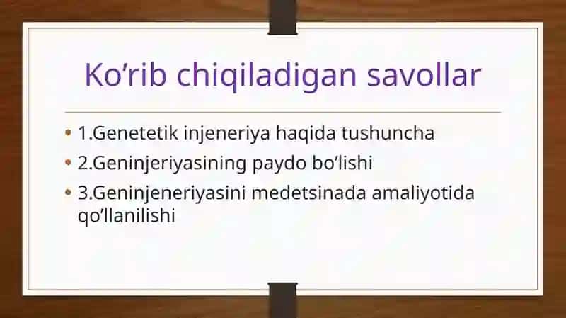 Genetik injeneriya va uning medetsina amaliyotida qo’llanilishi 2
