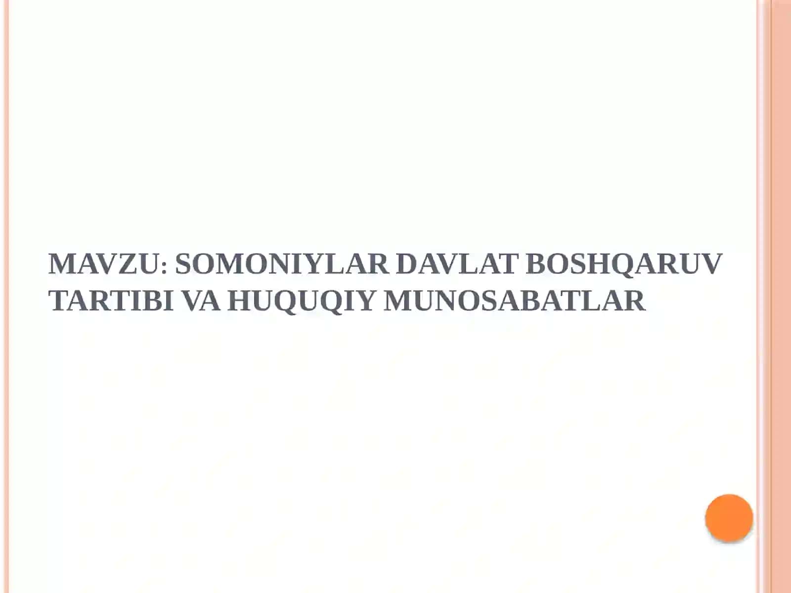 Somoniylar Davlat Boshqaruv Tartibi va Huquqiy Munosabatlar 2