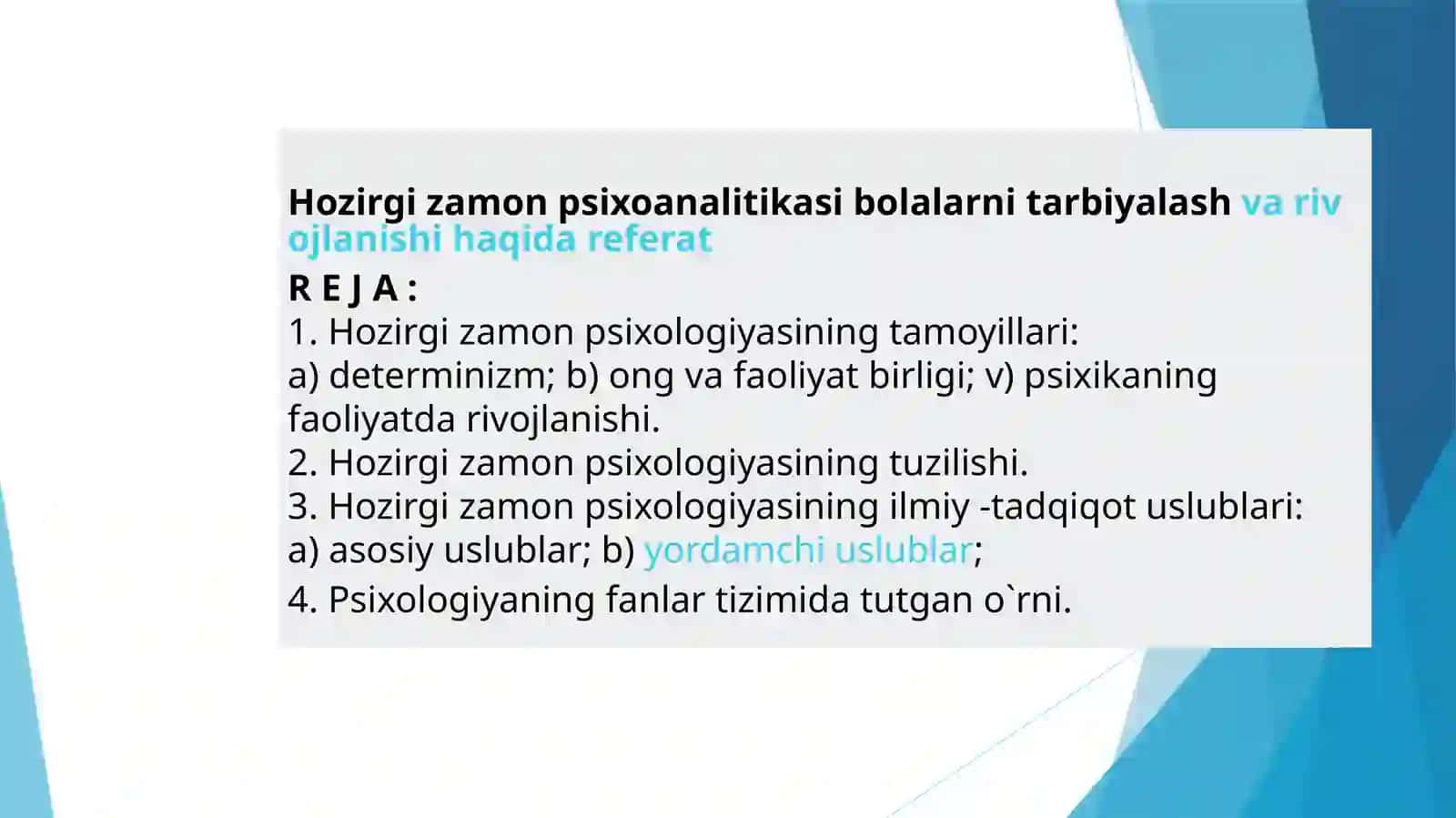 Hozirgi zamon psixoanalitikasi bolalarni tarbiyalashva rivojlanishi haqida referat 2