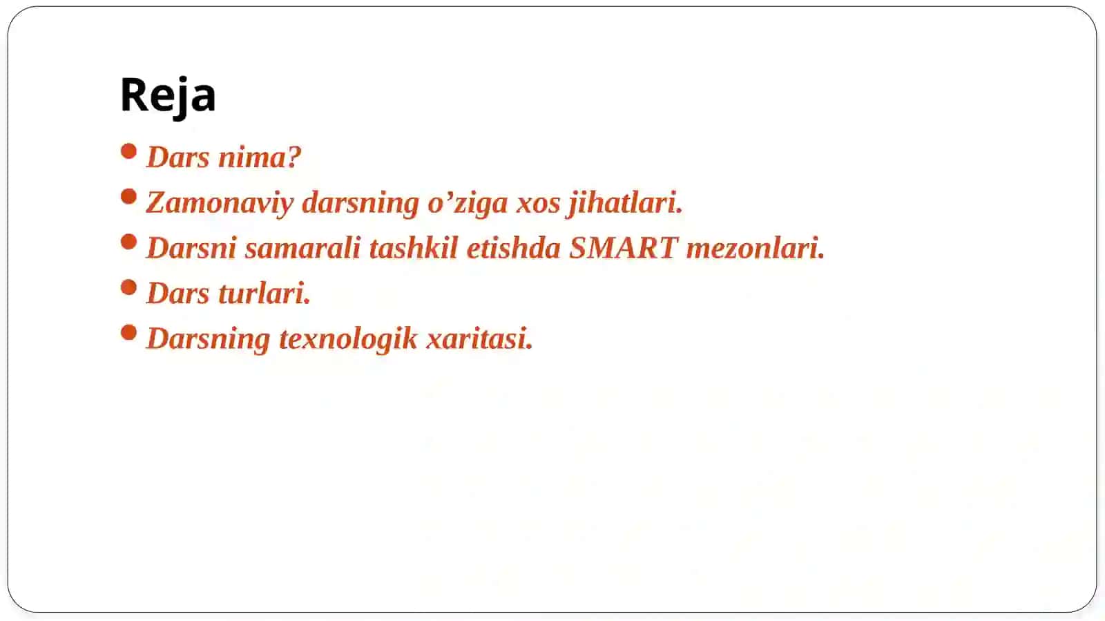 Darsning tarkibiy qismlari va uni taqdim etish metodikasi 2