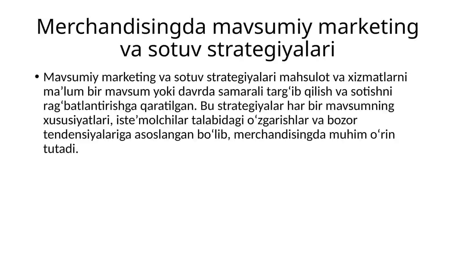 Merchandayzingda mavsumiy marketing va sotuv strategiyalari 2