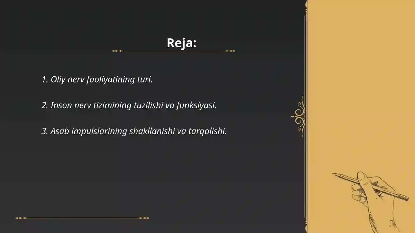 Oliy nerv faoliyatining tiplari.Inson organizimning tashqi muhit omillarining ta'sirlari 2