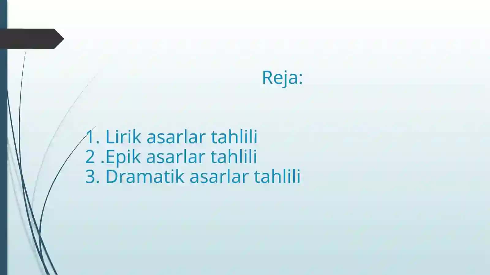 Lirik va epik asarlarni tahlil qilish usullari. Dramatik asarlarni o'quv tahliliga tortish yo'llari 2
