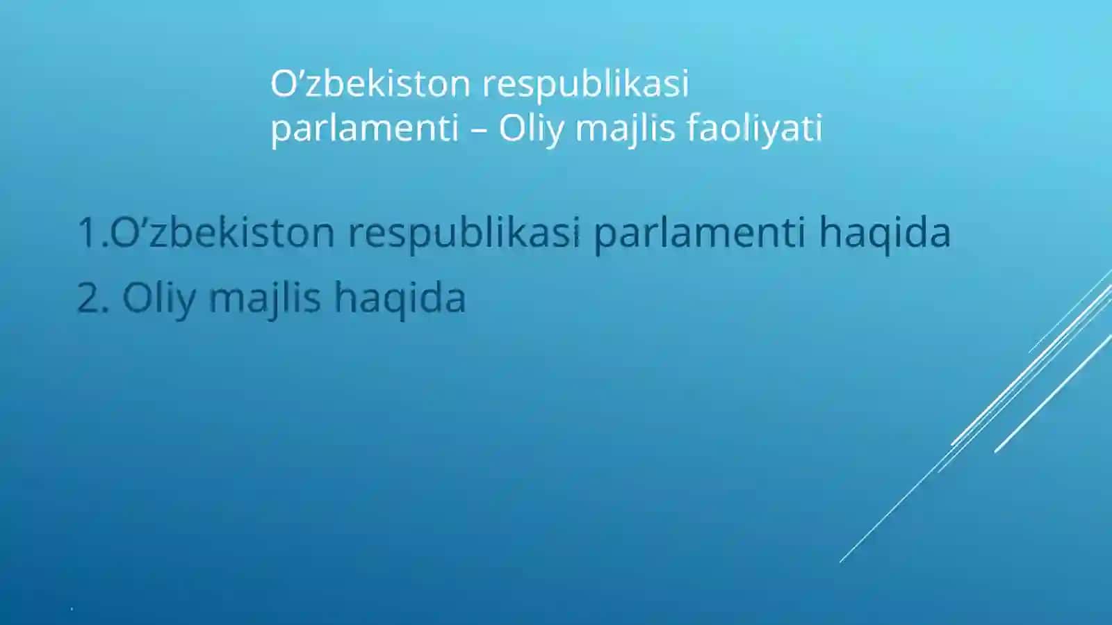 O’zbekistonning parlamenti haqida mustaqil ish 2