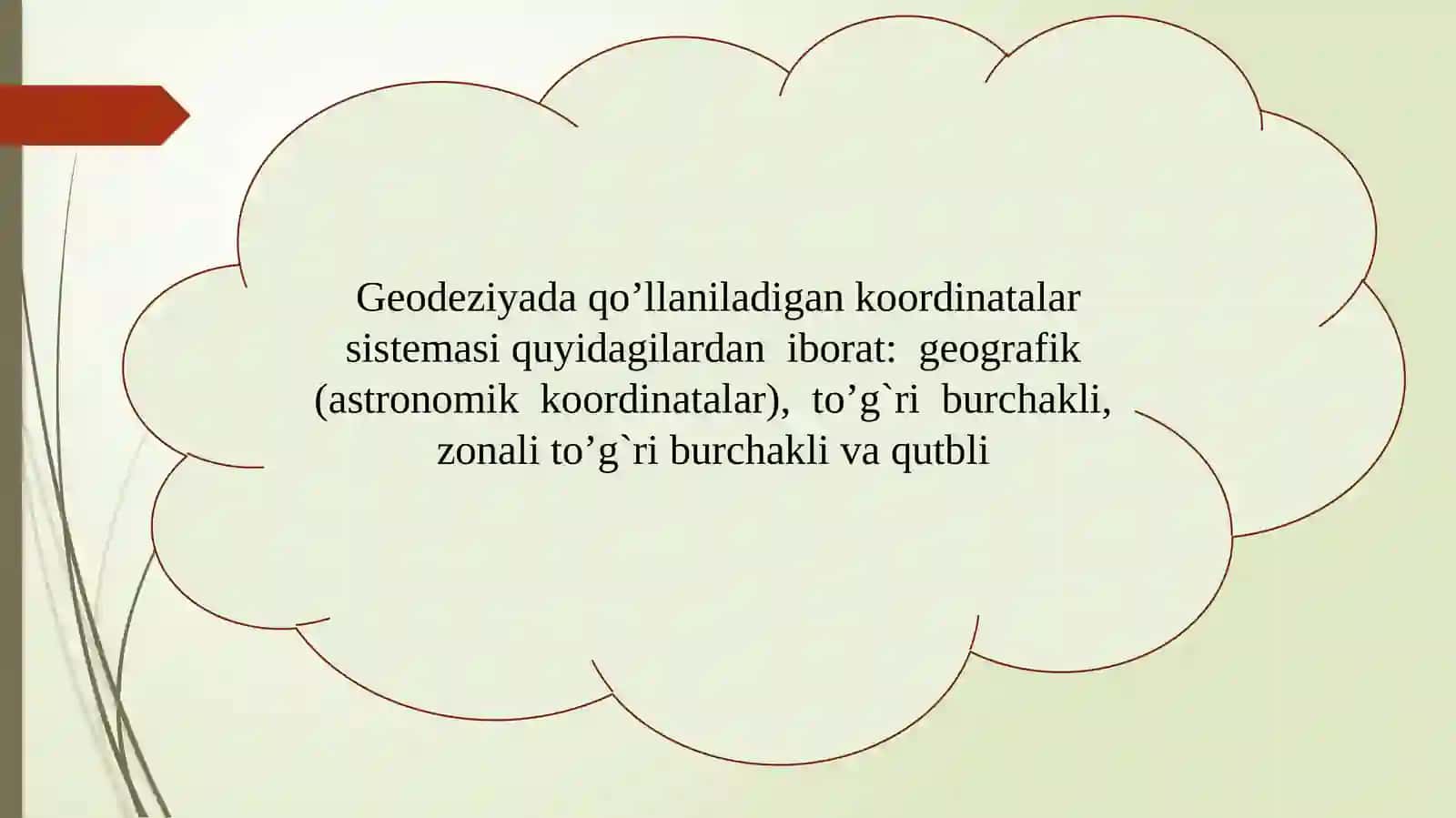 Geodeziyada ko'rsatiladigan koordinata sistemalari 2