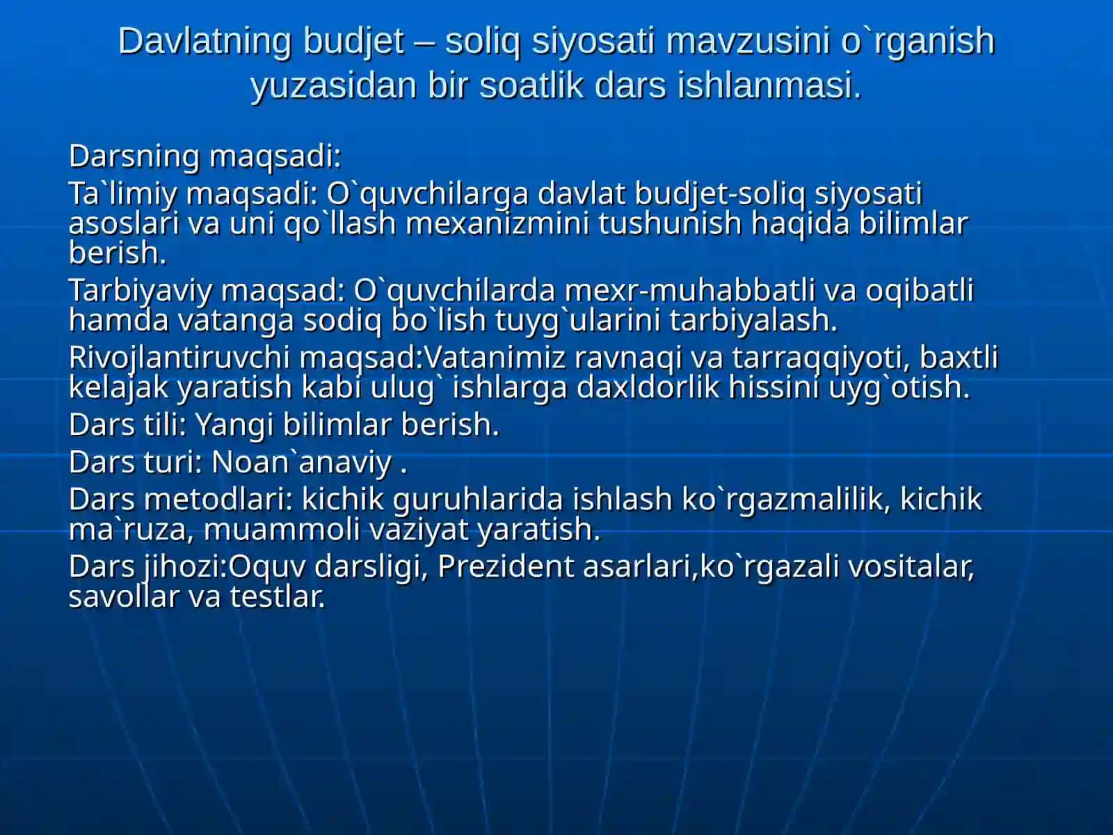 Davlatning budjet – soliq siyosati dars ishlanmasi 2