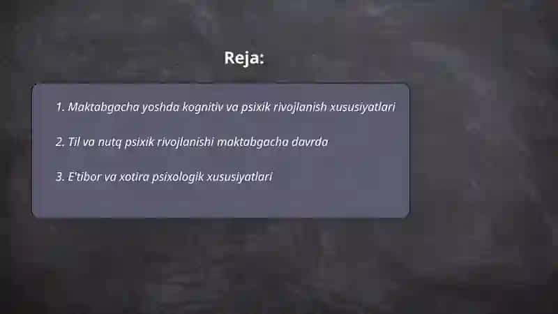 Maktabgacha yosh davrida psixik rivojlanish xususiyatlari 2