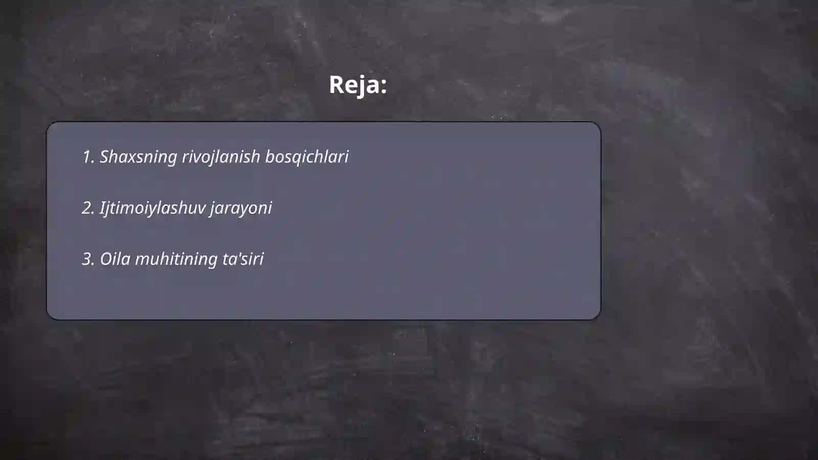 Shaxsning rivojlanishi va ijtimoiylashuv 2