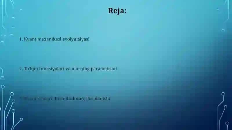 Kvant Mexanikasi Evolyutsiyasi 2