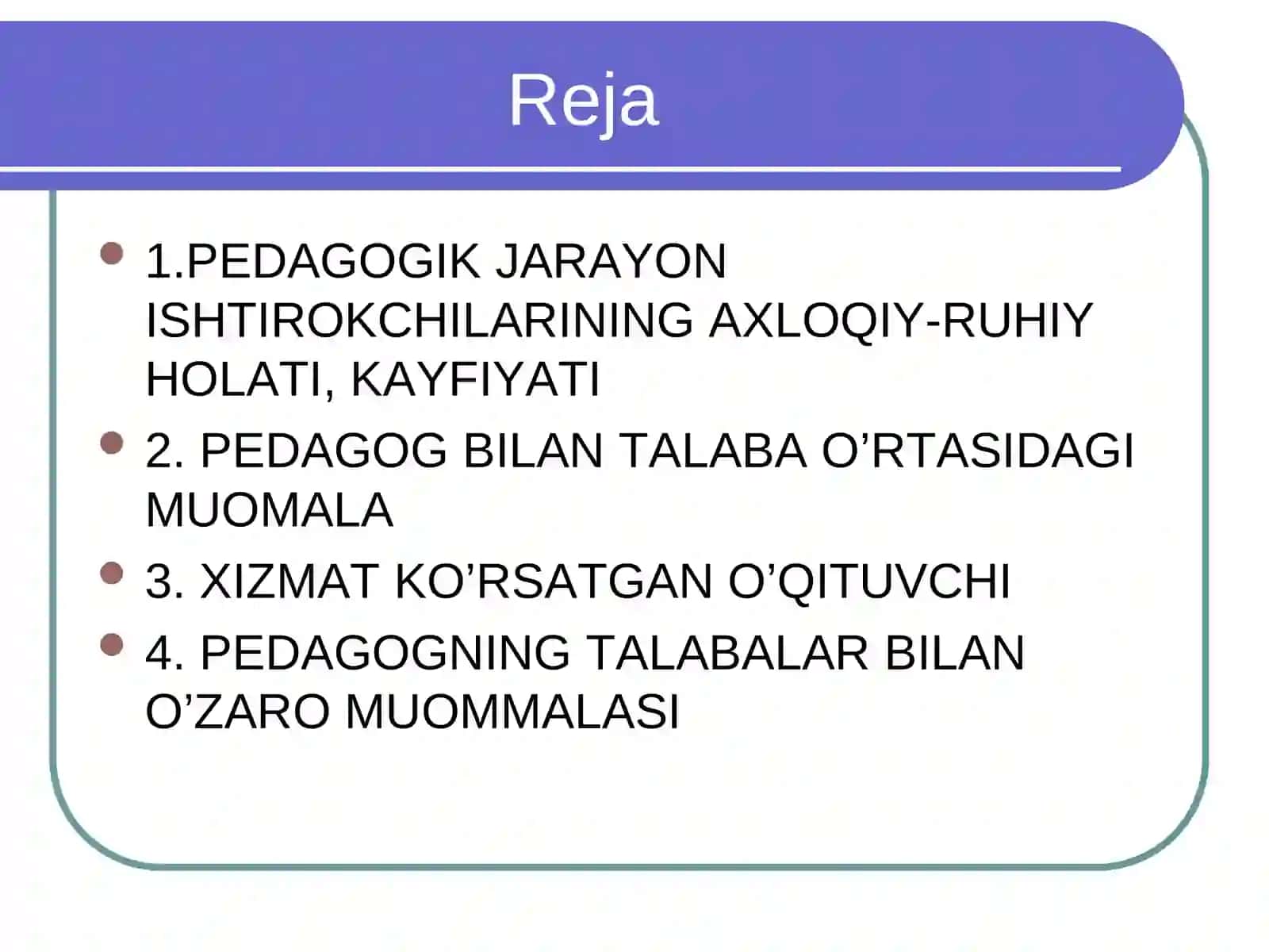Kayfiyatni boshqarishda Pedagogik mahorat va pedagogning talabalar bilan muomala metodi 2