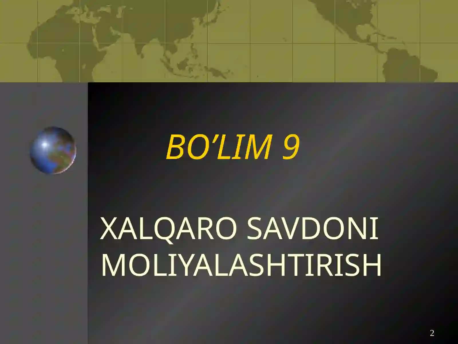 XALQARO SAVDONI MOLIYALASHTIRISH 2