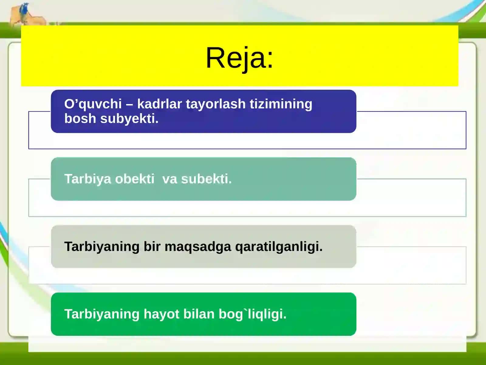 O’quvchi tarbiyasining ob’yekti va sub’yekti 2