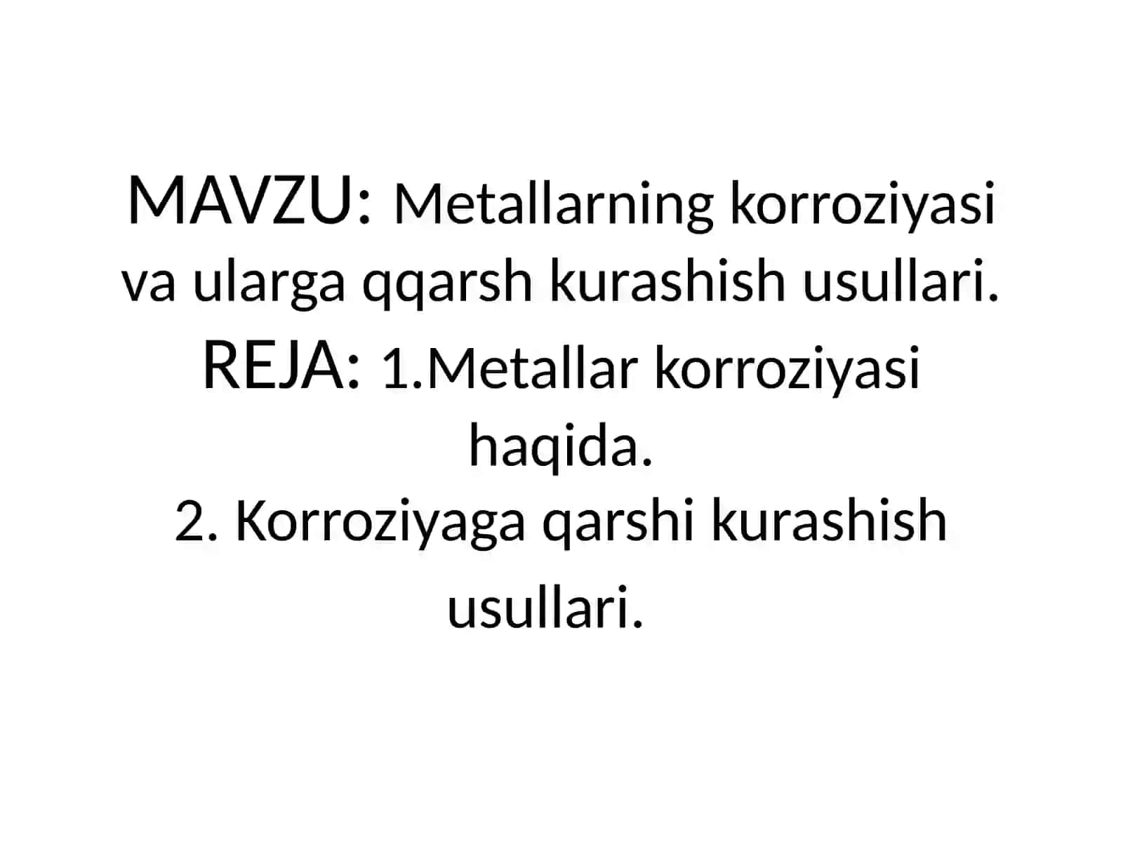 Metallarning korroziyasi va ularqa qarash usullari 2