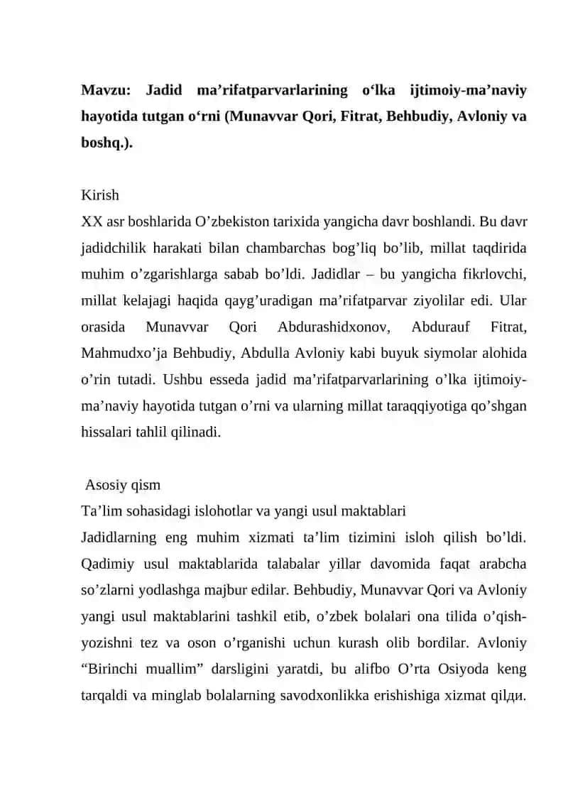 ESSE Jadid ma’rifatparvarlarining o‘lka ijtimoiy-ma’naviy hayotida tutgan o‘rni (Munavvar Qori, Fitrat, Behbudiy, Avloniy va boshq.). 2