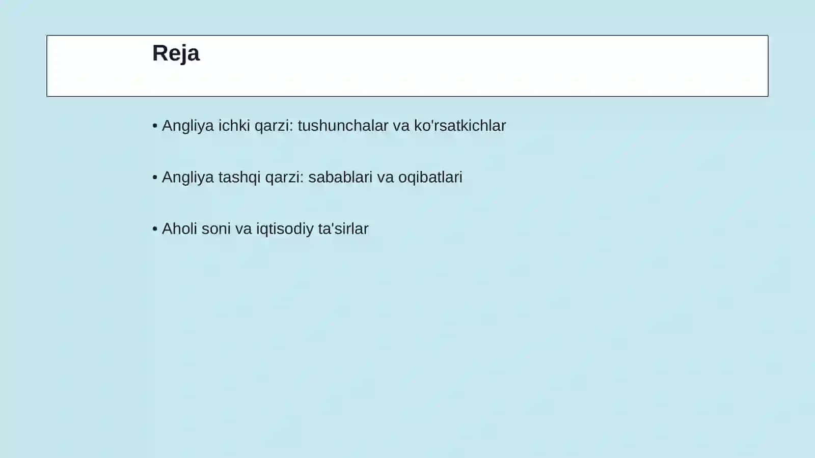 Angliya davlati yaimi ichki qarzi tashqi qarzi aholisi soni 2