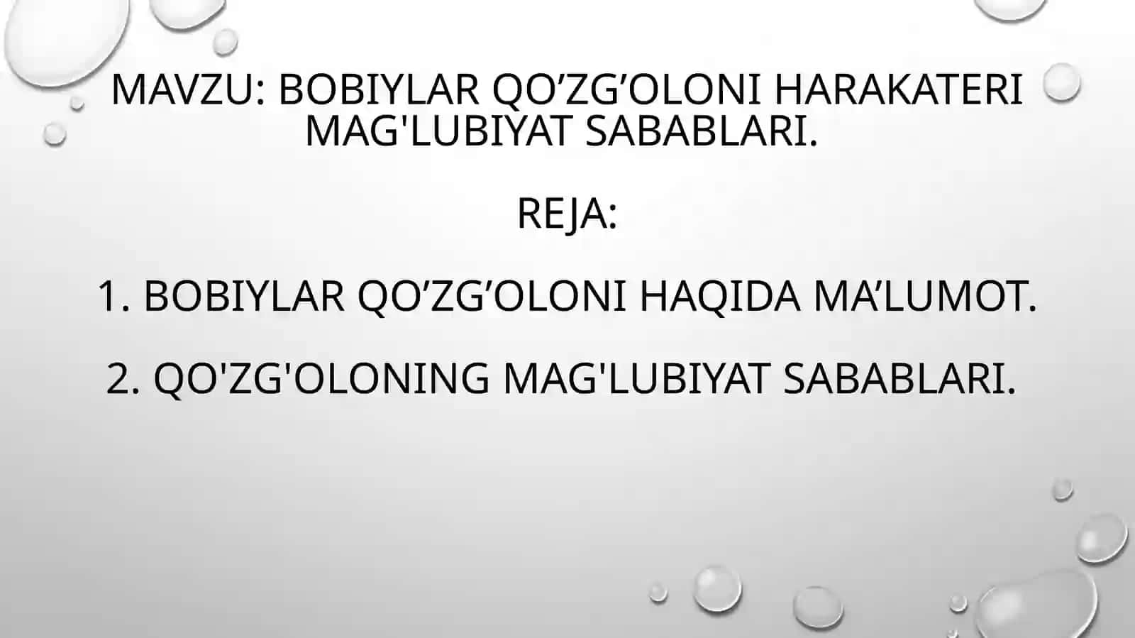 Bobiylar Qo’zg’oloniharakaterimag'lubiyat sabablari 2